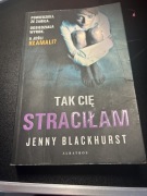 Tak cię straciłam Jenny BLackhurst