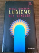 Michał Witkowski - Lubiewo. Bez cenzury