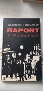 Raport z Monachium - Andrzej Brycht