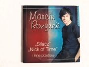 Marcin Rozynek – „Siłacz”,  „Nick of time”, i inne przeboje – płyta CD