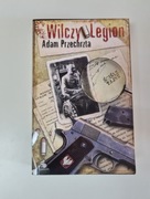 Wilczy legion - Adam Przechrzta 