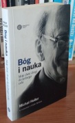 Bóg i nauka Moje dwie drogi do jednego celu Michał Heller