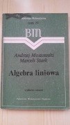 Algebra liniowa, Andrzej Mostowski, Marceli Stark