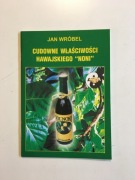 JAN WRÓBEL - CUDOWNE WŁAŚCIWOŚCI HAWAJSKIEGO NONI