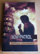Siergiej Łukjanienko - NOWY PATROL