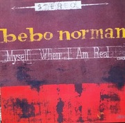 Bebo Norman - Myself When I Am Real (5)  
