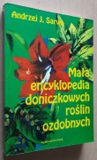 Mała encyklopedia doniczkowych roślin ozdobnych – Andrzej J. Sarwa