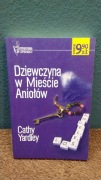 Cathy Yardley - Dziewczyna w Mieście Aniołów