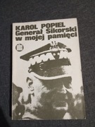 Generał Sikorski w mojej pamięci Karol Popiel