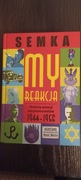 MY, REAKCJA Historia emocji antykomunistów 1944-1956 Piotr Semka