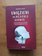 UWIĘZIENI WE WŁASNEJ GŁOWIE - Agnieszka Kozak