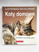 Ilustrowana Encyklopedia Koty Domowe Twarda Oprawa Na Prezent