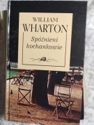 Spóźnieni kochankowie  William Wharton