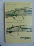 Broń śrutowa i technika strzelania - Tadeusz Puchalski