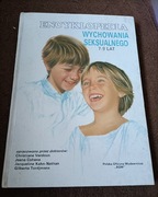 Encyklopedia wychowania seksualnego 7-9 lat 
