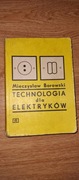 Mieczysław Borowski Technologia dla elektryków