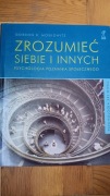 Zrozumieć siebie i innych Gordon B Moskowitz