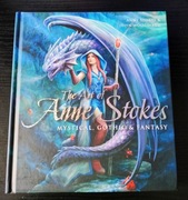 The Art Of Anne Stokes: Mystical, Gothic & Fantasy - (Jak Nowa)