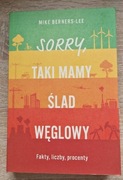 Mike Berners-Lee, Sorry taki mamy ślad węglowy