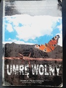 UMRĘ WOLNY (Kuba Castro) Noble Alexander