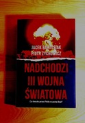 Nadchodzi III Wojna Światowa 