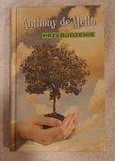 Anthony de Mello, Przebudzenie, Poznań 2015