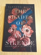 Alectra White The shades od tears and silence