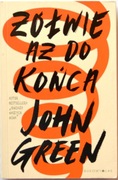 ŻÓŁWIE AŻ DO KOŃCA - John Green