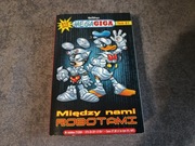 MegaGiga 61 - Między nami robotami, mega giga 