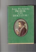 Prorok czy dyktator