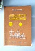 "Księga słodyczy dla troskliwych łasuchów", Magdalena Zielezińska.