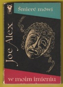 ŚMIERĆ MÓWI W MOIM IMIENIU - JOE ALEX - 1960 - KLUB SK