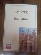 Zabytek i historia. Wokół problemów konserwacji i ochrony zabytków w XIX w…