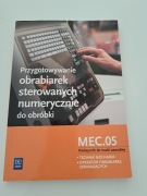 Przygotowanie obrabiarek sterowanych numerycznie do obróbki  MEC.05 