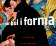 Symbol i forma. Przemiany w malarstwie polskim od 1880 do 1939