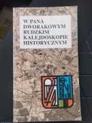 Pana Dworakowym rudzkim kalejdoskopie historycznym SPK