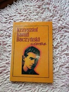 KRZYSZTOF KAMIL BACZYŃSKI WIERSZE