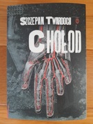Szczepan Twardoch Chołod 
