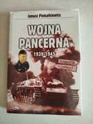 Książka Wojna pancerna 1939 - 1945 - Janusz Piekałkiewicz