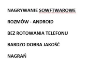 Nagrywanie rozmów ANDROID softwarowo bez rotowania telefonu
