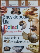 Encyklopedia dla Dzieci Muszle i skamieniałości Zadziwiający świat faktów