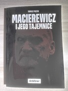 Macierewicz i jego tajemnice - Tomasz Piątek
