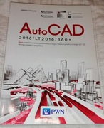 AutoCad 2016/LT2016/360+ Kurs projektowania 2D i 3D wyd.1 2015