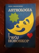 Astrologia i Twój horoskop. Irena Malinowska