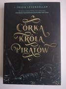 Córka króla piratów Tricia Levenseller