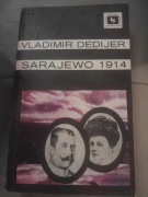 Sarajewo 1914 Vladimir Dedijer