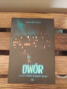 Dwór. T.2 Clea i wrota do świata duchów.