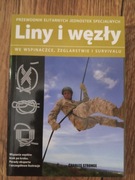 Liny i węzły we wspinaczce żeglarstwie i survivalu. Unikat
