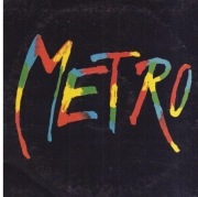 METRO  -  THE MUSICAL