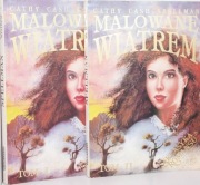 Malowane wiatrem - Tom 1-2. Cathy Cash Spellman -Polecam 